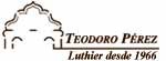 Luthier Teodoro Pérez