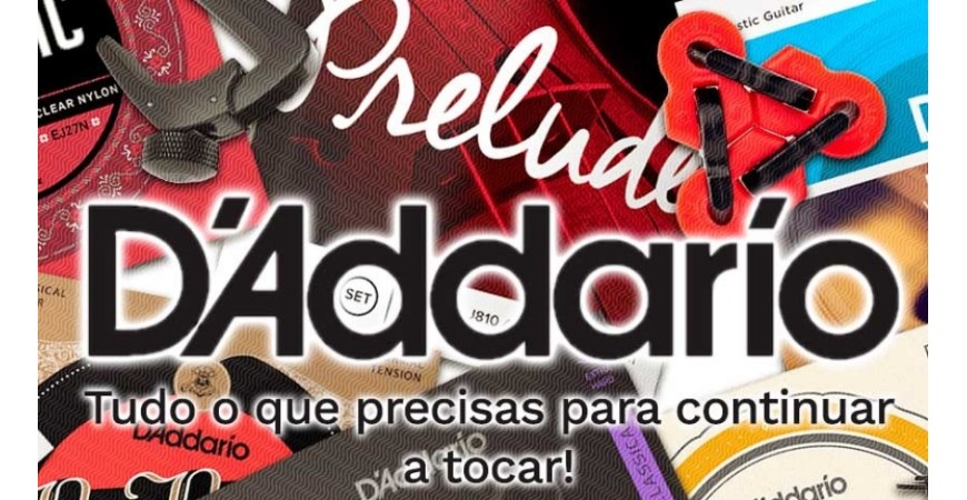 D’Addario: cordas e acessórios para músicos de todos os estilos